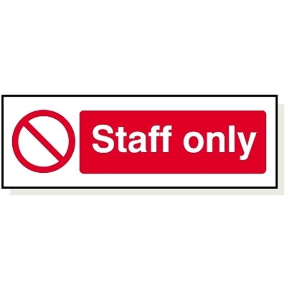 'Staff Only' Sign 3mm Rigid Foamex 120mm x 360mm