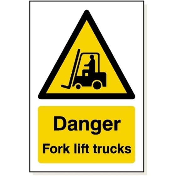 "Danger Fork Lift Trucks" Sign