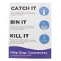 "Catch It, Bin It, Kill It" Semi Rigid Styrene Sign - 400x300