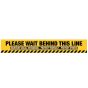 Please Wait Behind This Line - Yellow Floor Vinyl