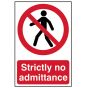 Strictly No Admittance - PVC 200 x 300mm by Scan - 608