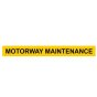 Motorway Maintenance - Self-Adhesive Vinyl - Size: 100mm x 900mmm x 900mm