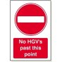 No HGV Past This Point S/Adhesive