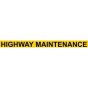 Highway Maintenance - Windowstick - 100mm x 900mm