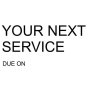 Self Adhesive Label - Your Next Service Due On 50 x 70mm  (Pack of 50)