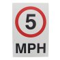 5 MPH 3mm Foamex Sign (Size 240 mm x 360 mm)