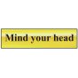 Mind Your Head - Polished Brass Effect 200 x 50mm by Scan - 6030