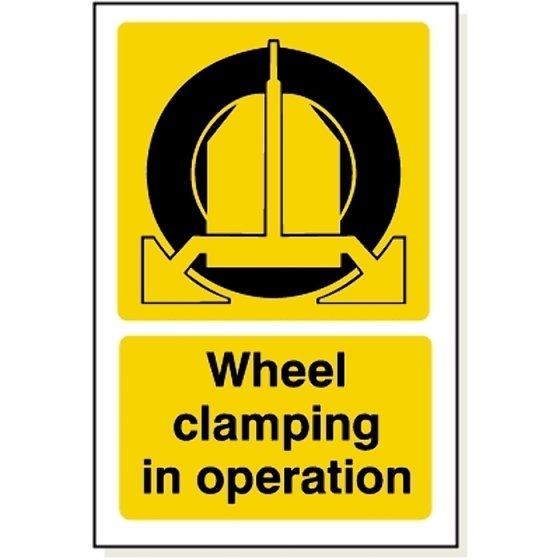Wheel Clamping Sign 240x360mm Foamex 3mm Safety Notice